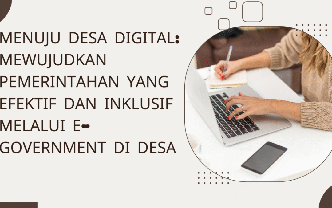 E-Government Desa: Gerbang Ekonomi Digital dan E-Commerce di Daerah Pedesaan