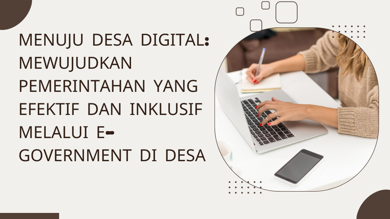 E-Government Desa: Mendorong Pengembangan Ekonomi Digital dan E-Commerce di Pedesaan