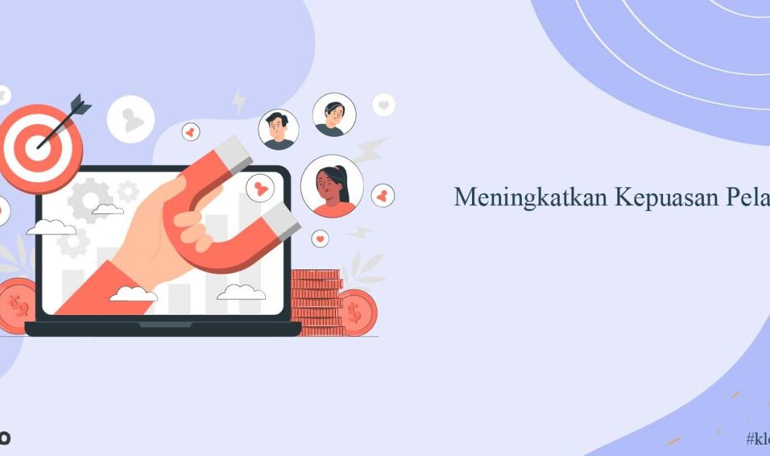 Meningkatkan Kepuasan Pelanggan: Strategi Digitalisasi untuk UMKM