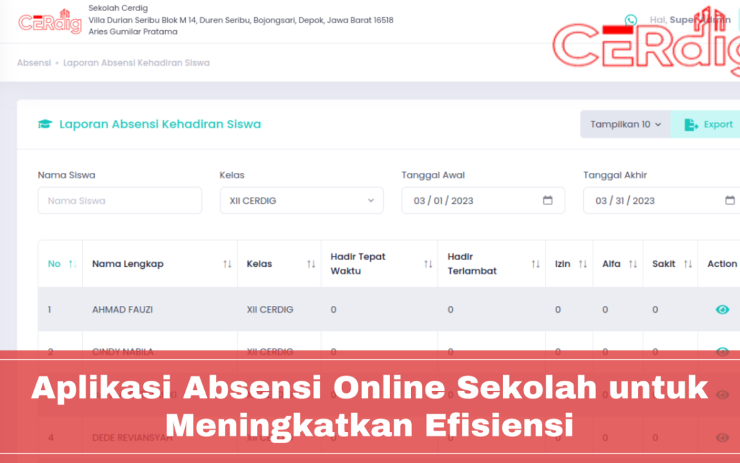 Meningkatkan Efektivitas Pemantauan Kehadiran dengan Sistem Informasi Absensi Sekolah
