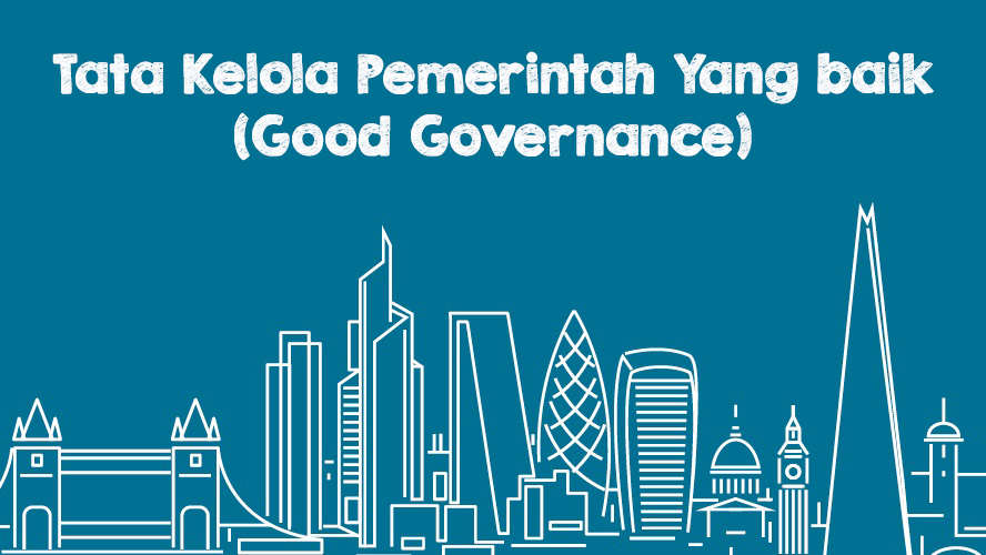 E-Government dan Pengelolaan Layanan Kebersihan Lingkungan dalam Tata Kelola Pemerintahan yang Baik